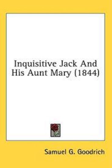 Inquisitive Jack And His Aunt Mary (1844)