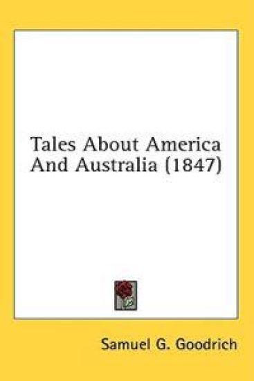 Tales About America And Australia (1847)