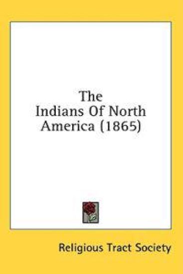 The Indians Of North America (1865)