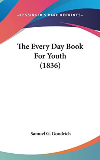 The Every Day Book For Youth (1836)