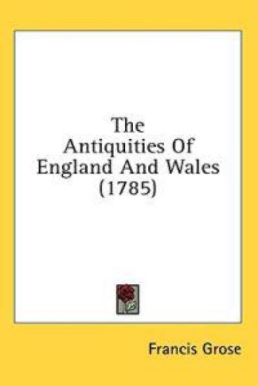 The Antiquities Of England And Wales (1785)
