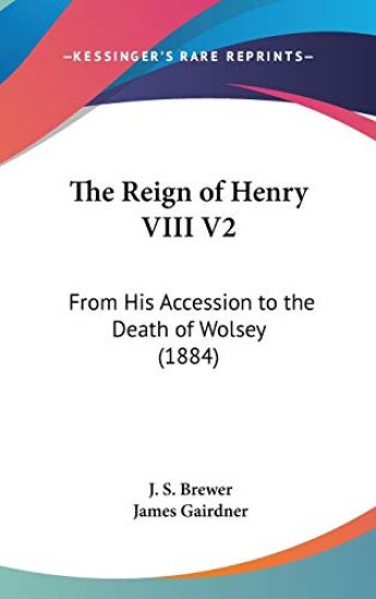 The Reign Of Henry VIII V2