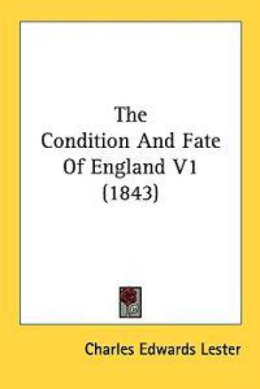 The Condition And Fate Of England V1 (1843)