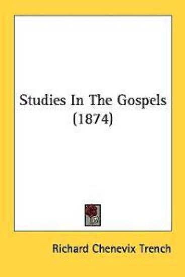 Studies In The Gospels (1874)