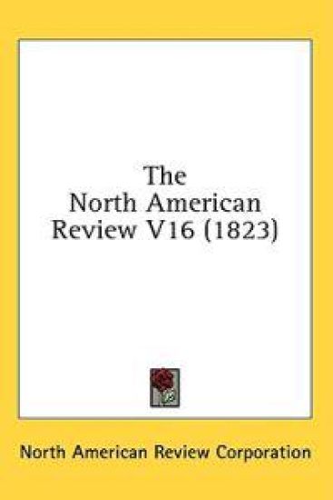 The North American Review V16 (1823)