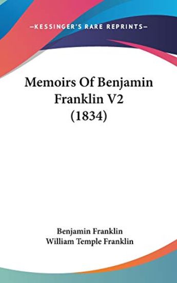 Memoirs Of Benjamin Franklin V2 (1834)