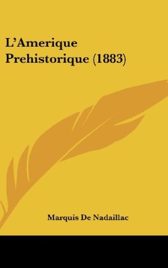 L'Amerique Prehistorique (1883)