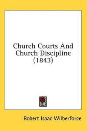 Church Courts And Church Discipline (1843)