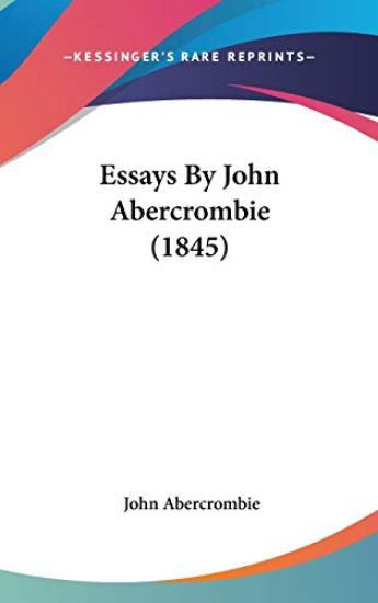 Essays By John Abercrombie (1845)