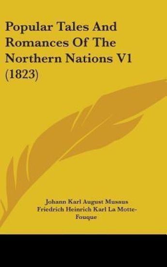 Popular Tales And Romances Of The Northern Nations V1 (1823)