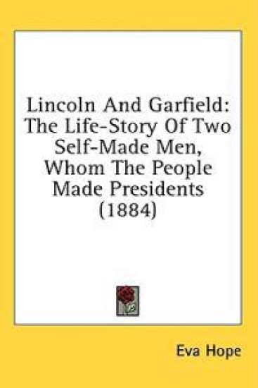 Lincoln And Garfield