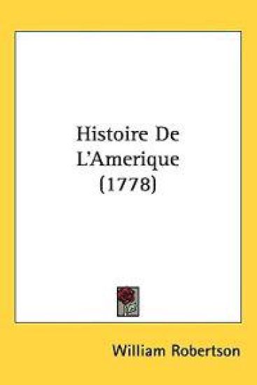 Histoire De L'Amerique (1778)