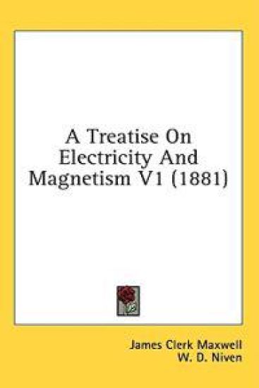A Treatise On Electricity And Magnetism V1 (1881)