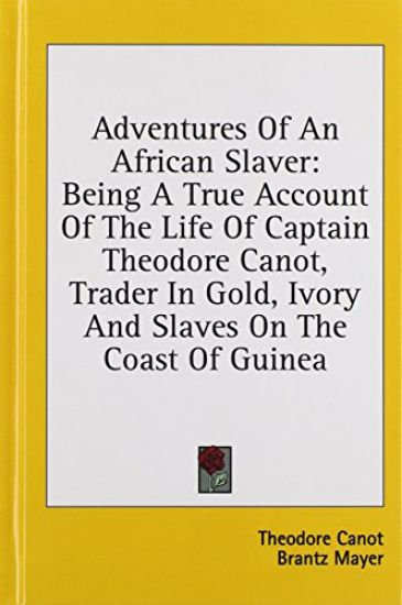 Adventures of an African Slaver