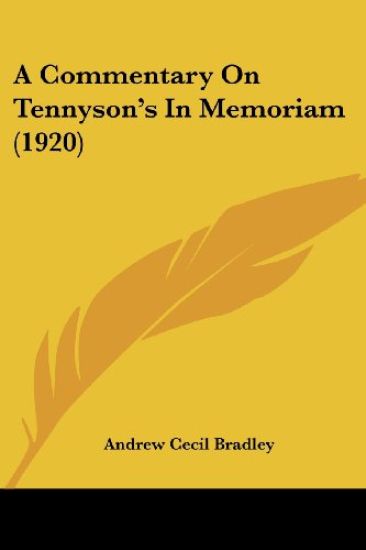 A Commentary On Tennyson's In Memoriam (1920)