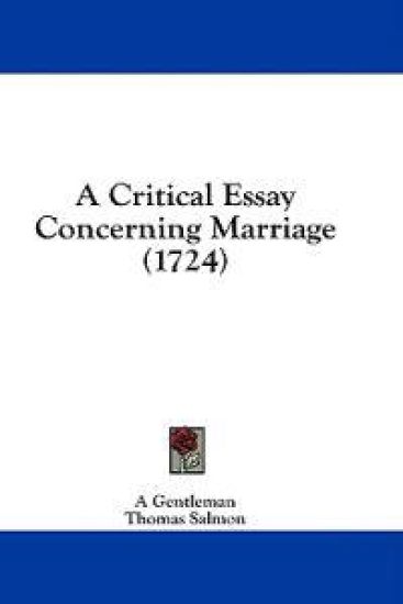 A Critical Essay Concerning Marriage (1724)