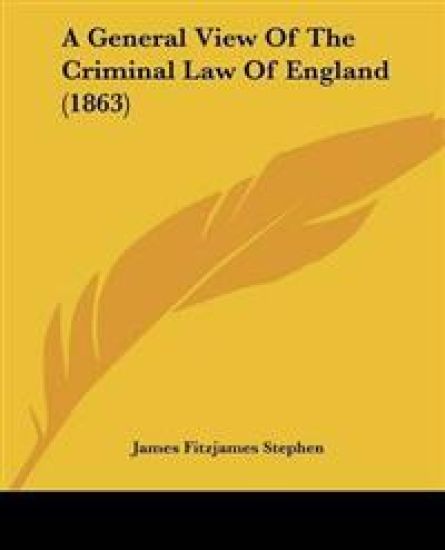 General View Of The Criminal Law Of England (1863)