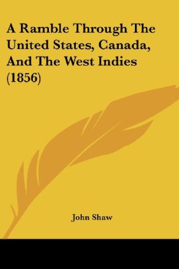 A Ramble Through The United States, Canada, And The West Indies (1856)