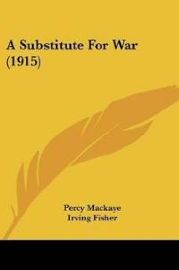 A Substitute For War (1915)