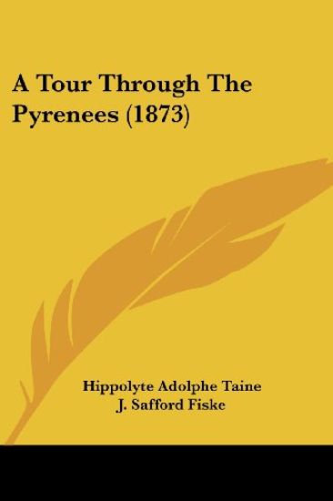 A Tour Through The Pyrenees (1873)