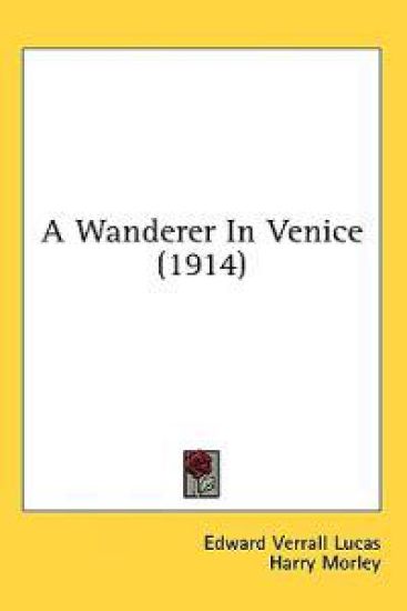 A Wanderer In Venice (1914)