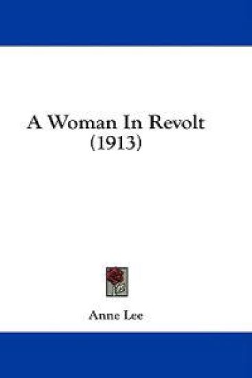 A Woman In Revolt (1913)