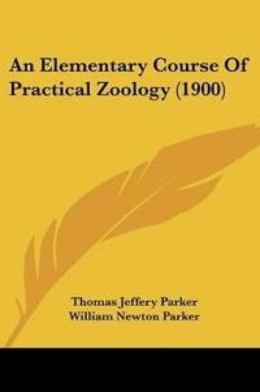 An Elementary Course Of Practical Zoology (1900)