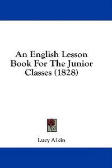 An English Lesson Book For The Junior Classes (1828)