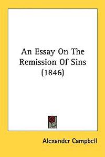 An Essay On The Remission Of Sins (1846)
