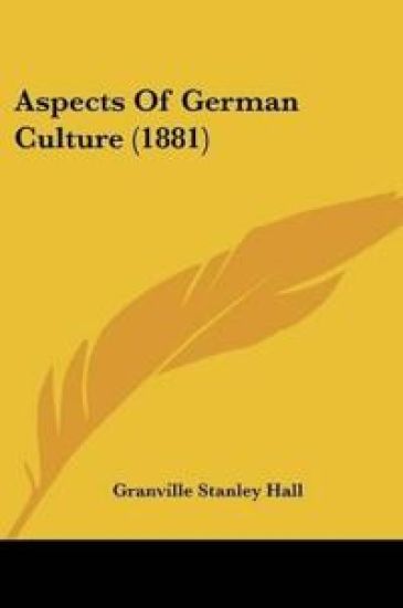 Aspects Of German Culture (1881)