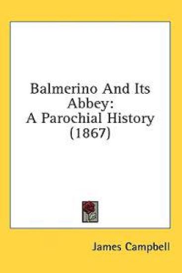 Balmerino And Its Abbey: A Parochial History (1867)