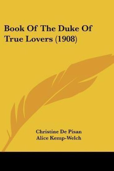 Book Of The Duke Of True Lovers (1908)