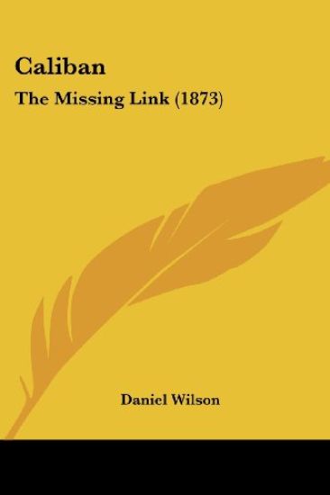 Caliban: The Missing Link (1873)