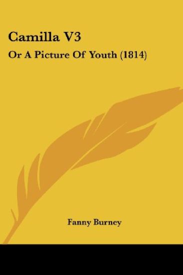 Camilla V3: Or A Picture Of Youth (1814)