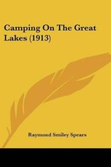 Camping On The Great Lakes (1913)