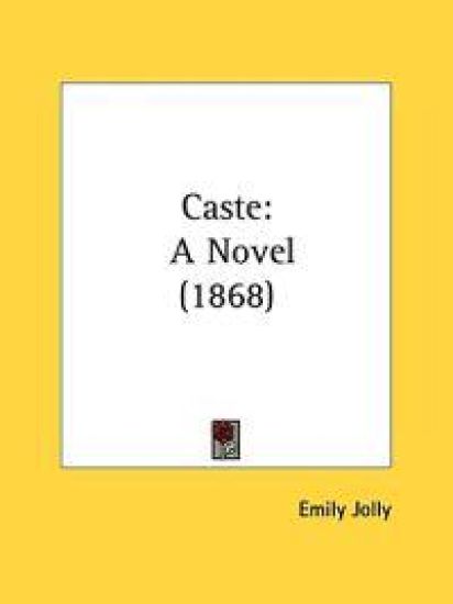 Caste: A Novel (1868)