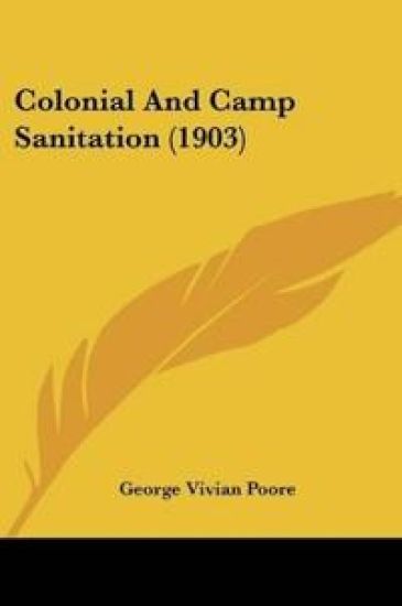 Colonial And Camp Sanitation (1903)