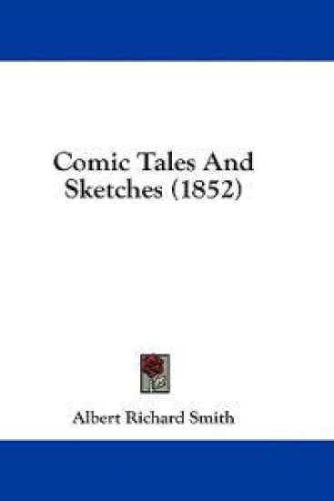 Comic Tales And Sketches (1852)
