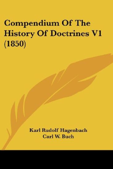 Compendium Of The History Of Doctrines V1 (1850)