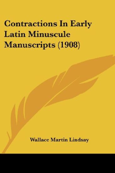 Contractions In Early Latin Minuscule Manuscripts (1908)