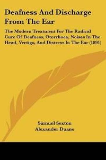 Deafness And Discharge From The Ear
