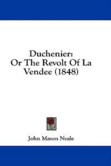 Duchenier: Or The Revolt Of La Vendee (1848)