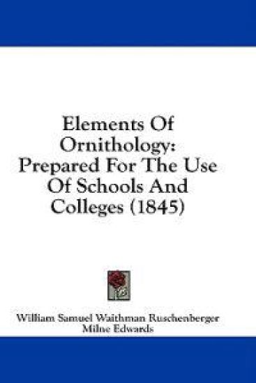 Elements Of Ornithology: Prepared For The Use Of Schools And Colleges (1845)