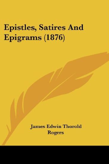 Epistles, Satires And Epigrams (1876)