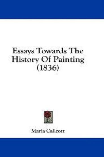 Essays Towards The History Of Painting (1836)