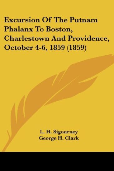Excursion Of The Putnam Phalanx To Boston, Charlestown And Providence, October 4-6, 1859 (1859)