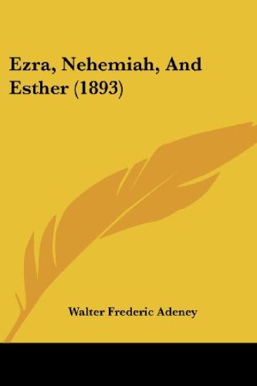 Ezra, Nehemiah, And Esther (1893)