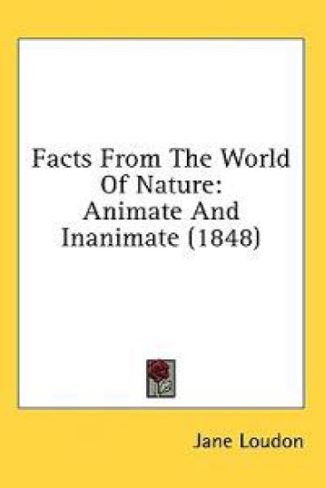 Facts From The World Of Nature: Animate And Inanimate (1848)