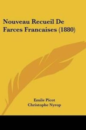 Nouveau Recueil De Farces Francaises (1880)