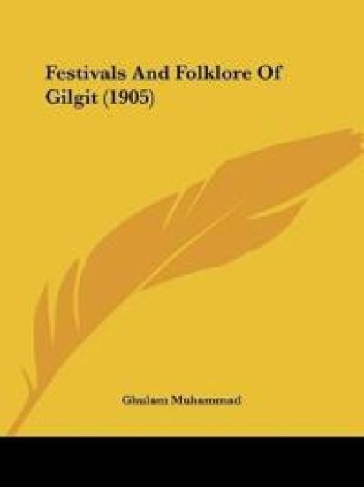 Festivals And Folklore Of Gilgit (1905)